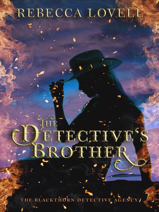 Title details for The Detective's Brother by Rebecca Lovell - Available